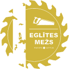 "Eglītes Mežs" Kokapstrāde